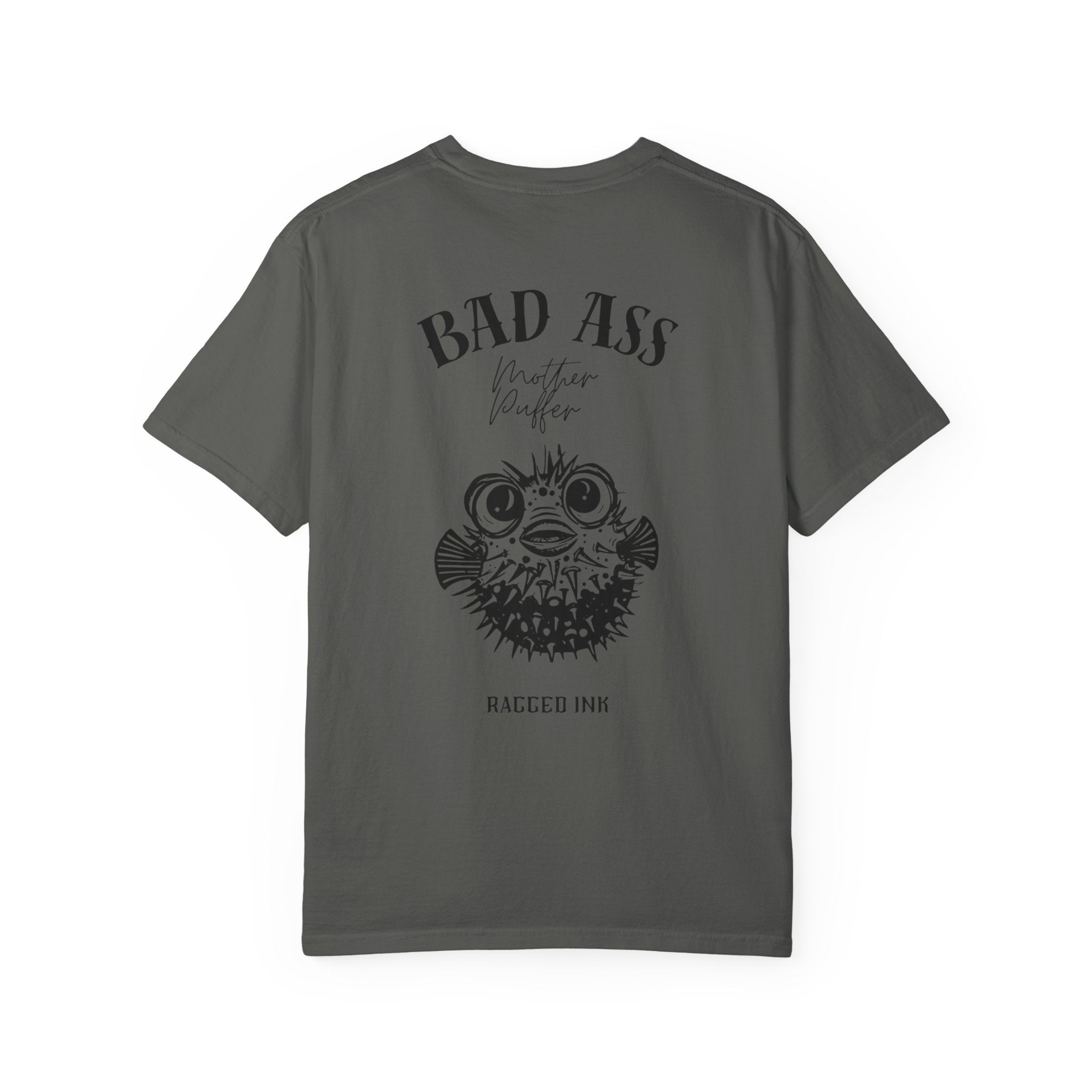 Bad Ass Puffer Fish T-Shirt — 'Born Ragged' Graphic Tee