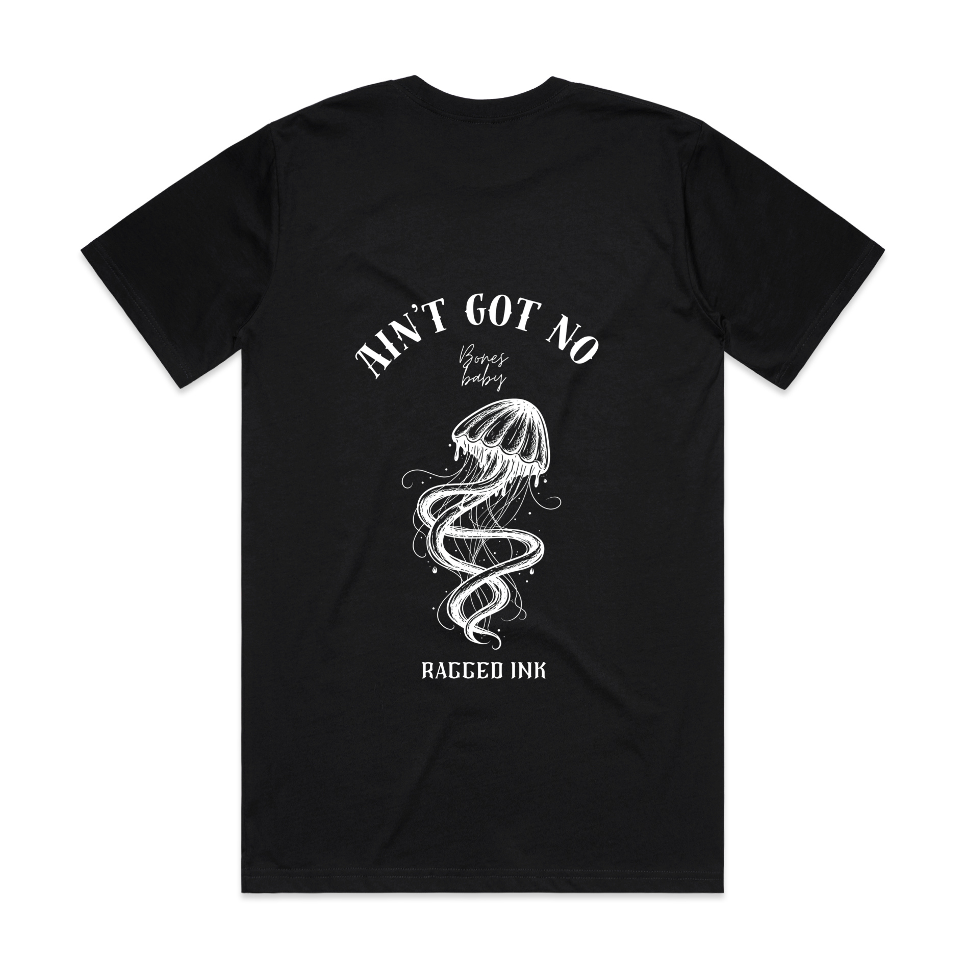 "Ain't got no bones Baby" -Jelly fish - T Shirt