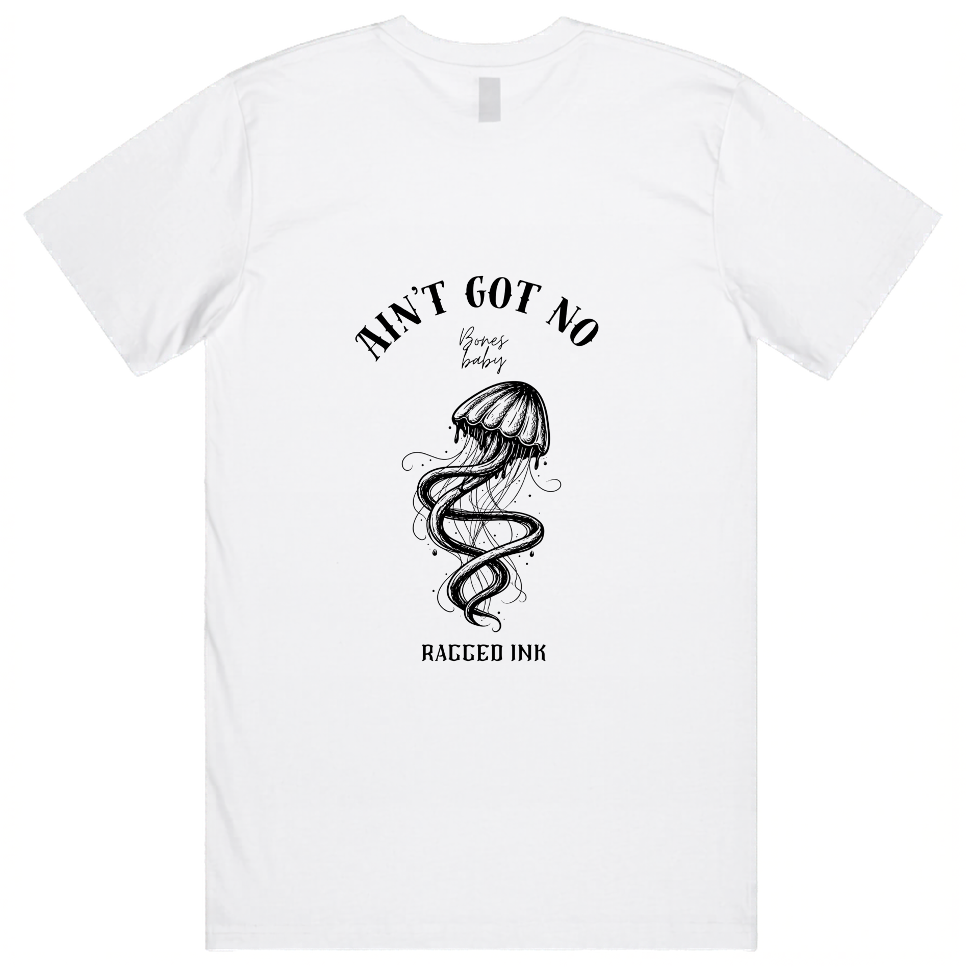 "Ain't got no bones Baby" -Jelly fish - T Shirt