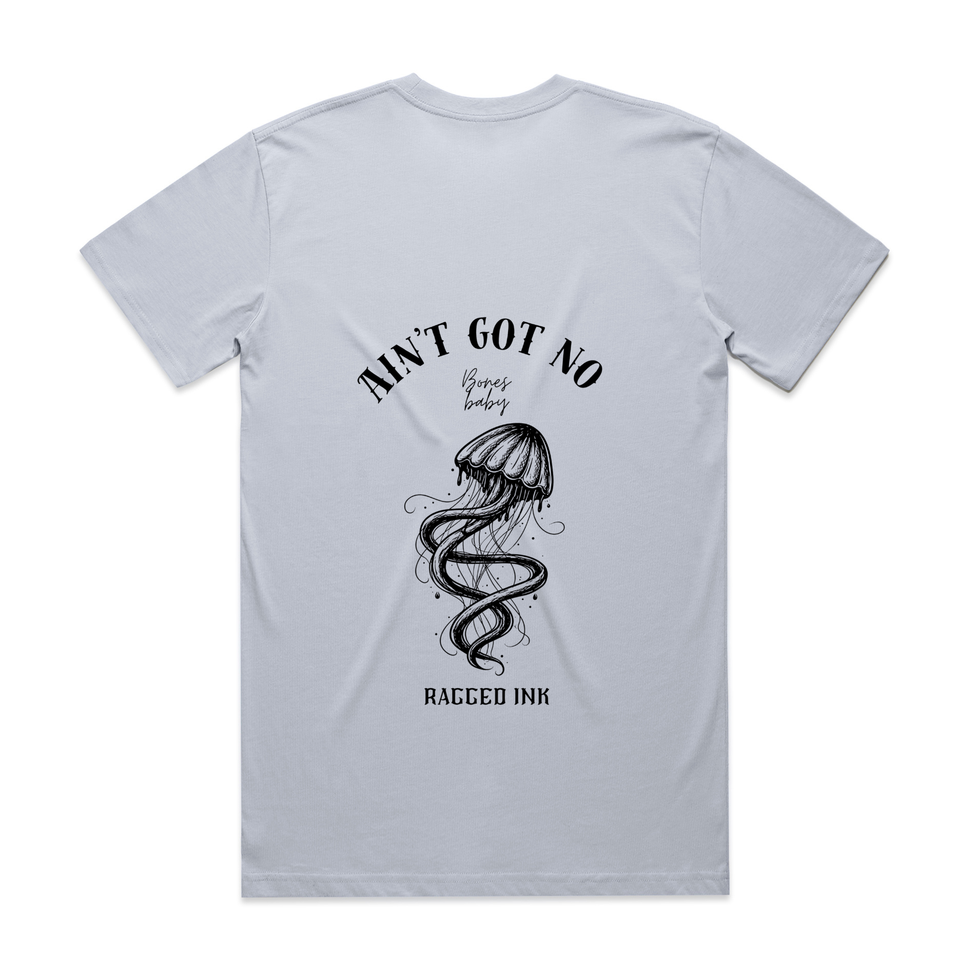 "Ain't got no bones Baby" -Jelly fish - T Shirt