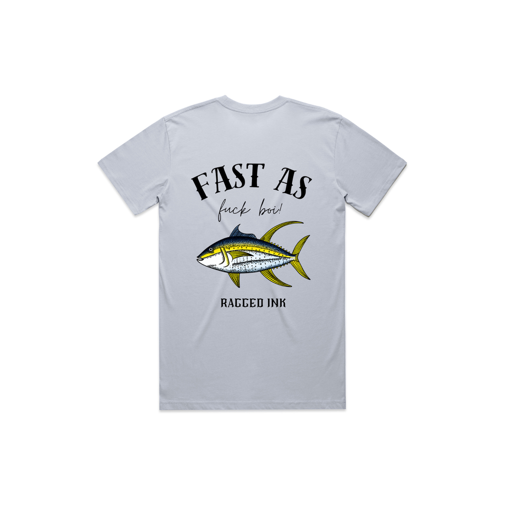 Fast as Fuck - Yellow Fin Tuna T shirt