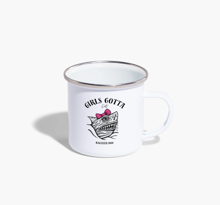 Girls Gotta Eat - Camping Mug
