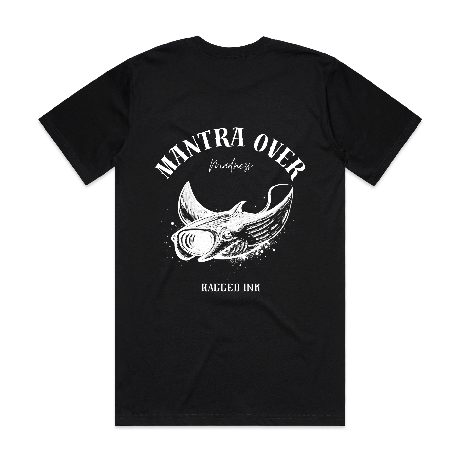 Mantra Over Madness - T shirt