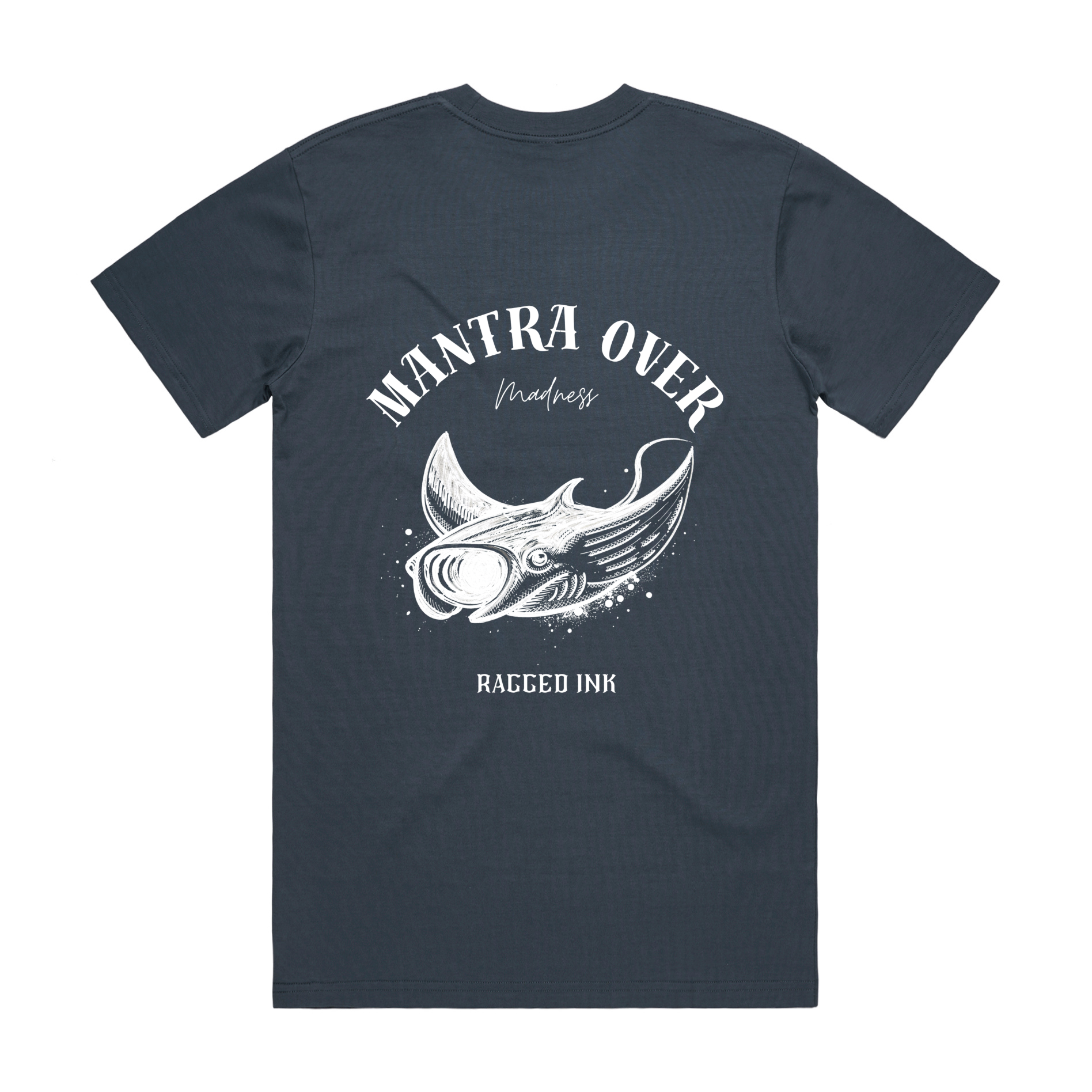Mantra Over Madness - T shirt