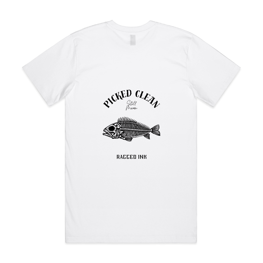 Picked Clean Still Mean - T Shirt