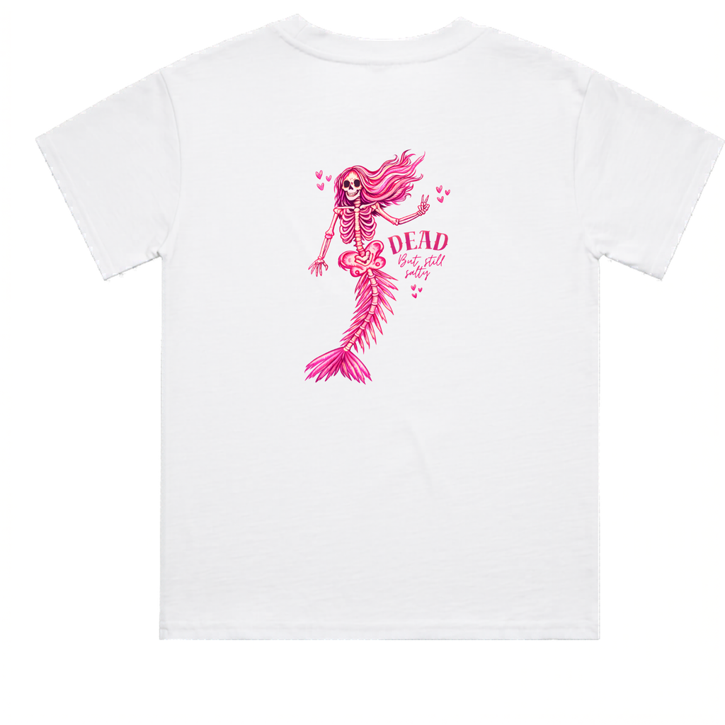 Dead but still Salty Pink Mermaid T shirt